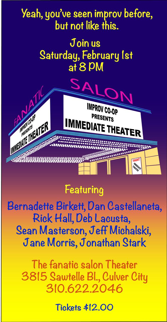 Immediate Theater, Fanatic Salon, Improv Comedy
