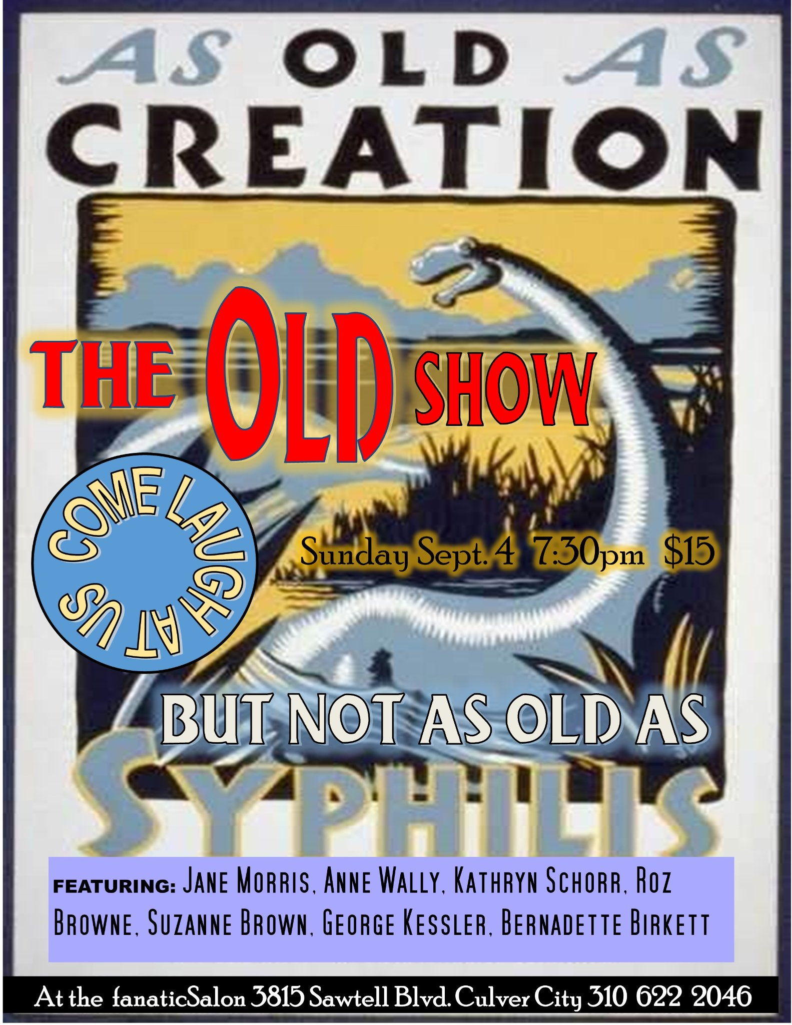The Old Show, Fanatic Salon, Culver City