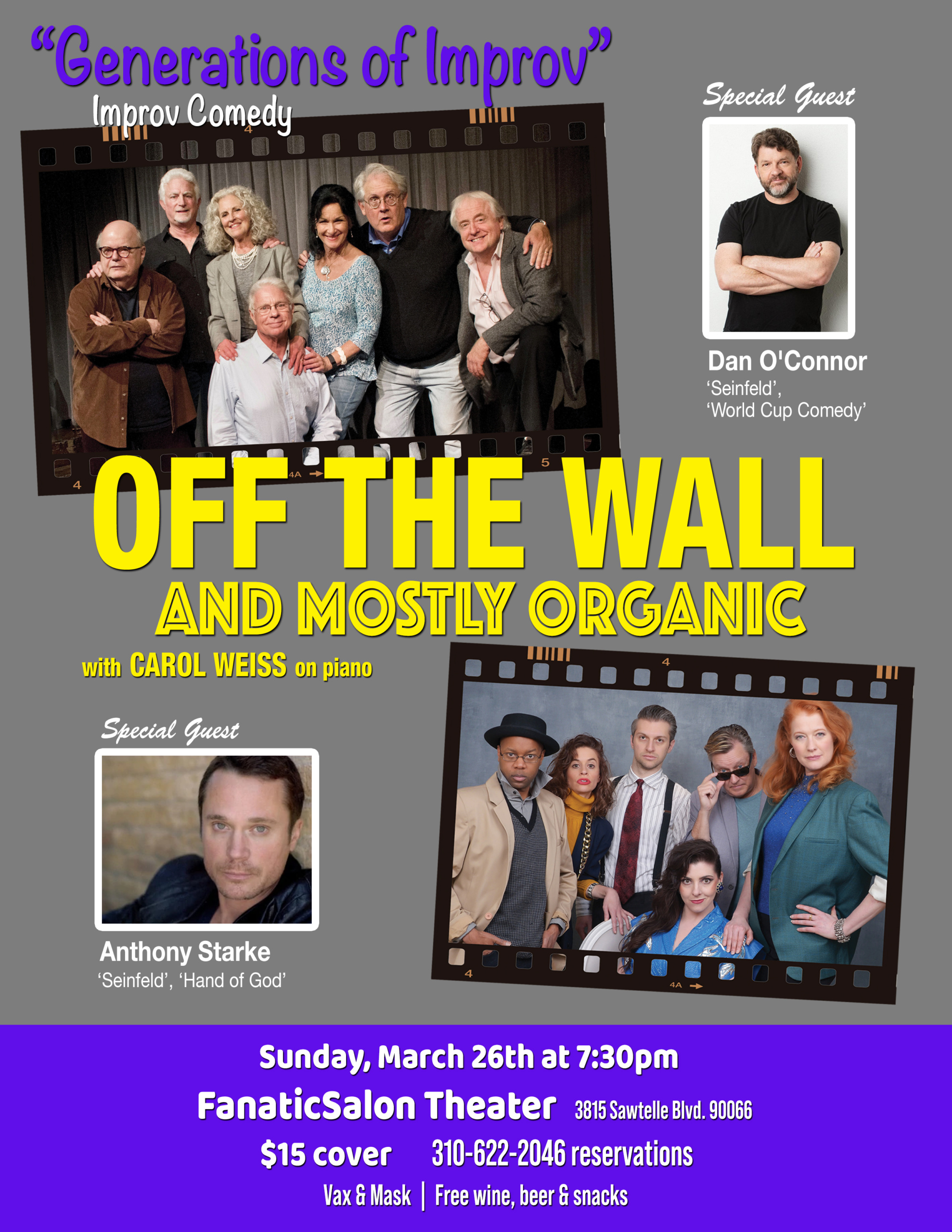 off the wall and mostly organic, improv comedy
