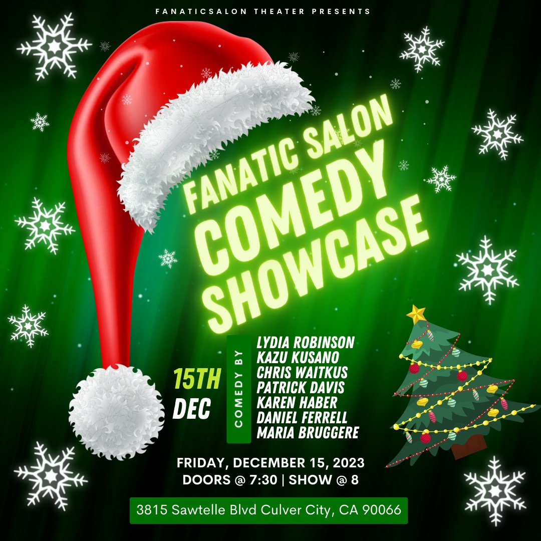 Fanatic Salon Comedy Showcase, culver city