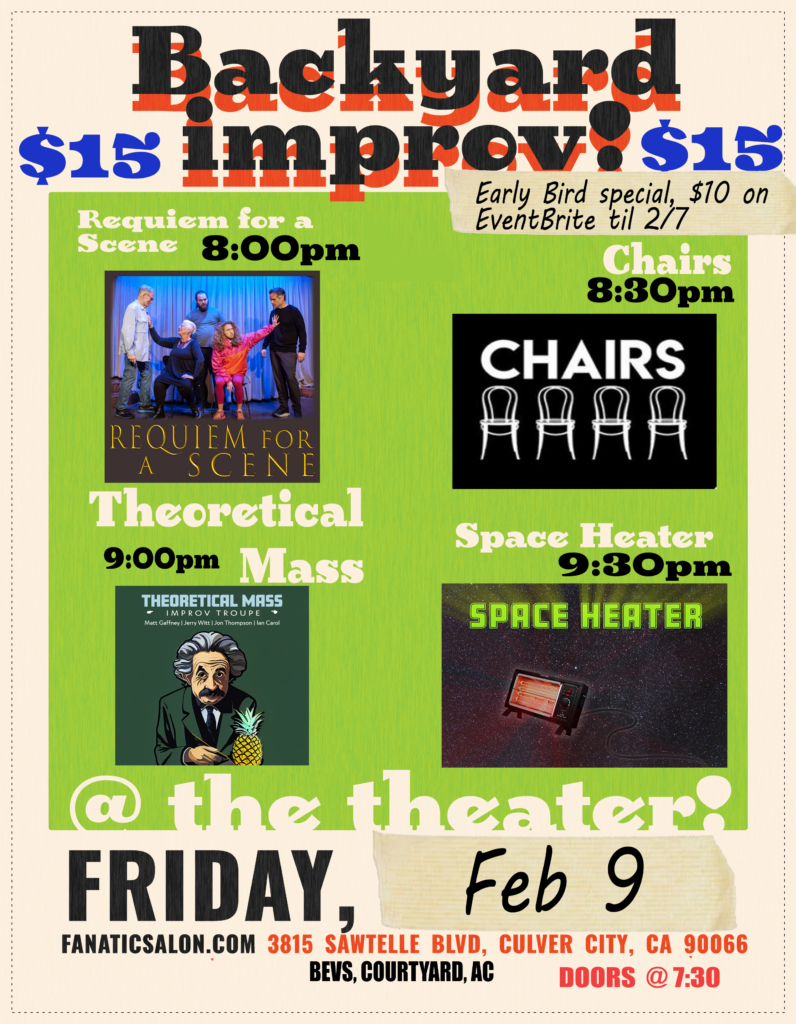 Backyard Improv Fanatic Salon Theater