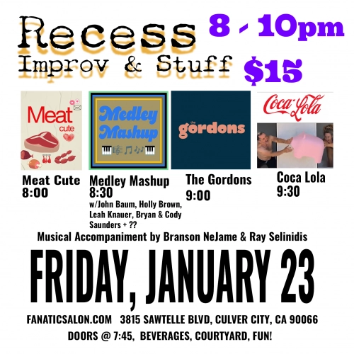 recess improv variety show at the fanatic salon in culver city