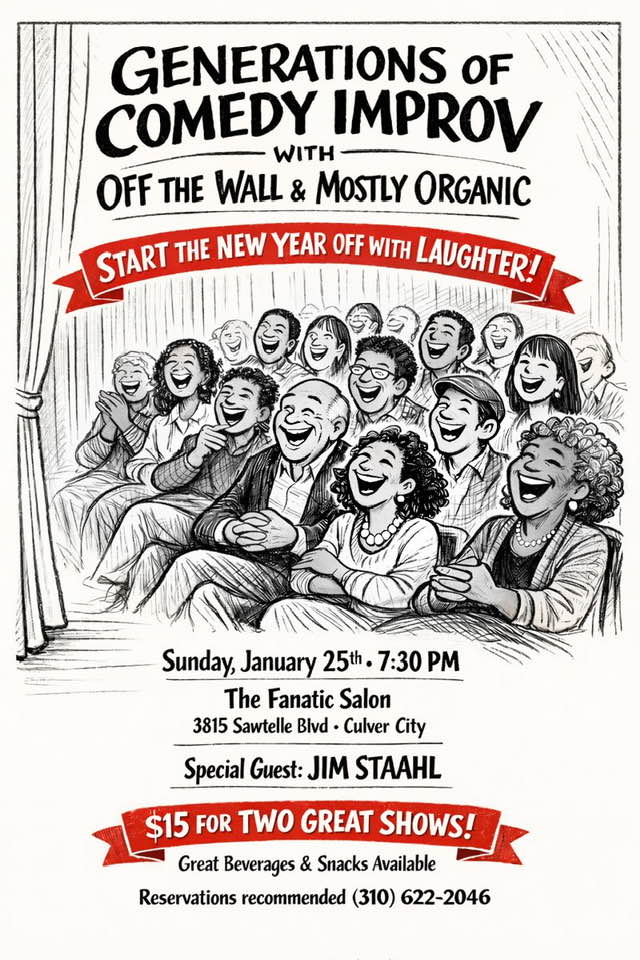 off the wall and mostly organic improv fanttic salon, culver city