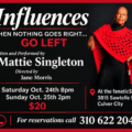 Influences by Mattie Singleton